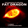 Nick Hogendoorn、eelke kleijn - Fat Dragon