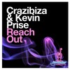 Kevin Prise、crazibiza - Reach Out (Vocal Mix)