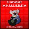 Dj Navigare《M.N.M.L.B.D.S.M (Original Mix)》[MP3/LRC]