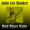 John Lee Hooker - Baby Baby
