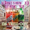 Somethin’ To Lean To - Intro (feat. PSK-13, Kid 2 Face, Thai-Coon & Craig Low)(Explicit)
