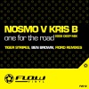 Nosmo、Kris B - One For The Road - 2008 (Original)