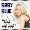 Baby Blue《Nah neh nah》[MP3/LRC]