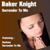 Baker Knight - Darlene