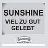 Sunshine - Wenn Gefühle sterben