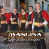 Klapa Maslina - Ne Pitaj Me Za Nju Majko