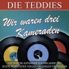 Die Teddies《Wir waren drei Kameraden》[MP3/LRC]