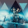 Radistai DJ's、Beatrich - Good Things
