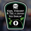 Karl Vincent、TEE - Yes Darlin' (Original Mix)