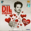 Raghav Sachar - Dil Ki Zubaan (Vocal)