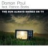 Damon Paul、Patricia Banks - Damon Paul feat Patricia Banks - Sun always shines on tv (Radio)