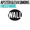 Apster、Eva Simons《I Need More (Club Mix)》[MP3/LRC]