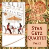 stan getz quintet - Stella By Starlight