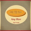 King Oliver & His Orchestra《Edna》[MP3/LRC]