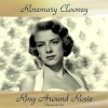 Rosemary Clooney And The Hi-Lo's《Don'cha Go 'Way Mad (Remastered 2016)》[MP3/LRC]