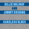 Billie Holiday、jimmy rushing - What A Little Moonlight Can Do