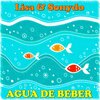 Sonydo、Lisa - Agua De Beber