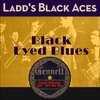 Ladd´s Black Aces - Aunt Hagar´s Childern's Blues
