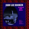 John Lee Hooker - Boogie Chillen (Remaster)