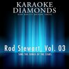 Karaoke Diamonds - My Heart Stood Still (Karaoke Version In the Style of Rod Stewart)