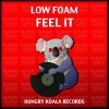 Low Foam - Feel It (Original Mix)