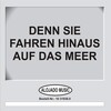Peggy Brown - Denn sie fahren hinaus auf das Meer