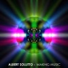 Albert Sollitto《Making Music (Original Mix)》[MP3/LRC]