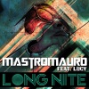 MastroMauro - Long Nite (Original Cut)
