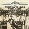 Chucho Valdés、irakere - Que Se Sepa, Yo Soy de la Habana