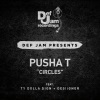 Pusha T、Ty Dolla $ign、Desiigner《Circles (Mix #2)》[MP3/LRC]