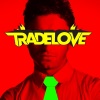 Tradelove《All Right (Original Mix)》[MP3/LRC]