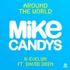 Mike Candys、Evelyn、David Deen - Around The World (Original Mix)