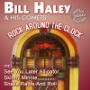 bill haley & his comets - Rock Around The Clock