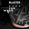 Blaster - 一往无前