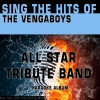 All Star Tribute Band - Boom Boom Boom (Karaoke Version)(Originally Performed By the Vengaboys)