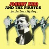 Johnny Kidd and the Pirates - Yes Sir That´s My Baby
