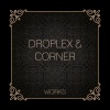 Droplex、Corner - Delicious