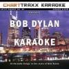 Charttraxx Karaoke - Like a Rolling Stone (Karaoke Version In the Style of Bob Dylan)