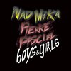 Näd Mika、Pierre Pascual - We Are Boys
