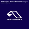 Activa、solar movement - Eclipse (Original Mix)