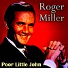 roger miller - Poor Little John