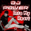 DJ Power - Into My Heart