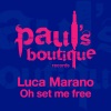 Luca Marano - Oh Set Me Free (Jef K & Gwen Maze Remix)