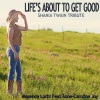 Maxence Luchi、Anne-Caroline Joy - Life's About to Get Good (Shania Twain Tribute)