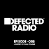 Defected Radio - Episode 058 Intro (Mixed)