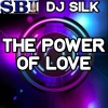 DJ Silk - The Power of Love