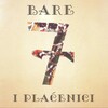 Goran Bare、Plaćenici - Da Te Vidim