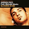 Andrea Paci、Michelle Weeks - Blowing in Me (Andrea Paci Main Mix)