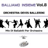 Orchestra   Devis Ballerini - Fascination / Giada
