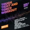 Various Artists - Tough, Tight And Toned Workout (BPM 118-128)
